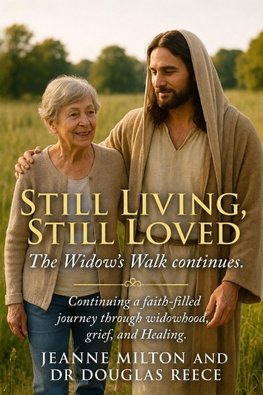 Still Living, Still Loved, The Widow's Walk Continues