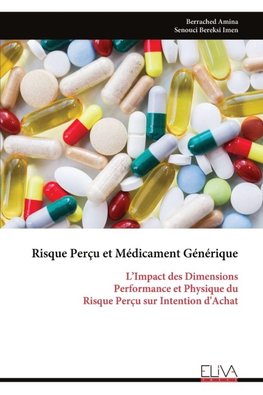 Risque Perçu et Médicament Générique