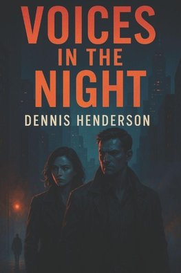 VOICES IN THE NIGHT