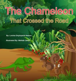 The Chameleon That Crossed The Road