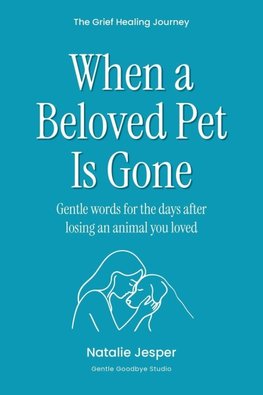When a Beloved Pet Is Gone