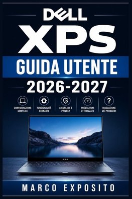 Dell XPS Guida Utente   2026-2027