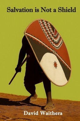 Salvation is Not a Shield