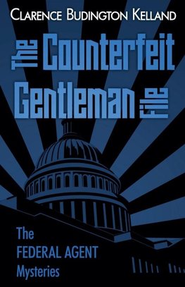 The Counterfeit Gentleman File