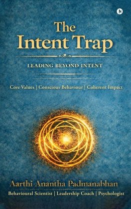 The Intent Trap