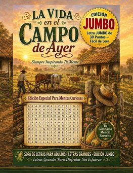 La Vida en el Campo de Ayer
