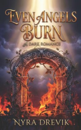 Even Angels Burn