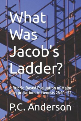 What Was Jacob's Ladder?