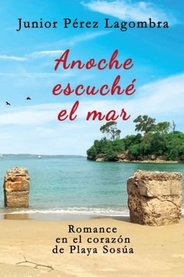 Anoche escuché el mar