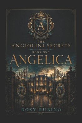 THE ANGIOLINI SECRETS