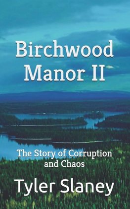 Birchwood Manor II