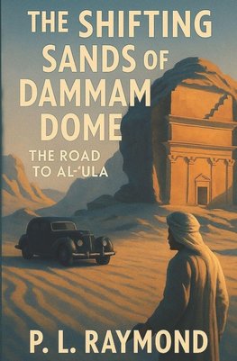 The Shifting Sands of Dammam Dome