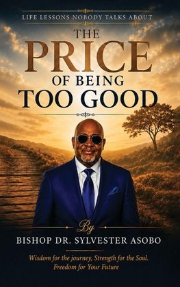 THE PRICE OF BEING TOO GOOD