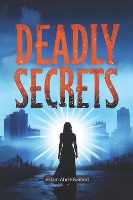 Deadly Secrets