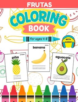 Bilingual Spanish Fruit Coloring Book for Kids Ages 4-8