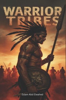 Warrior Tribes