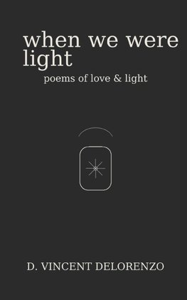 When We Were Light