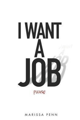 I Want a Job