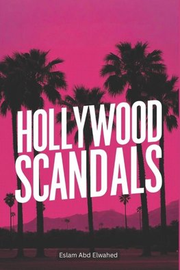 Hollywood Scandals