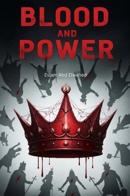 Blood and Power