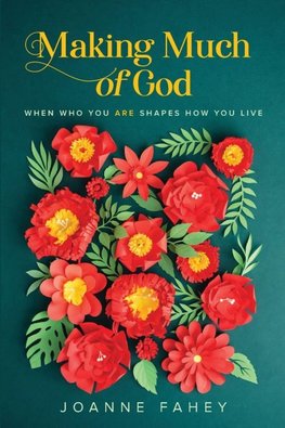 Making Much of God