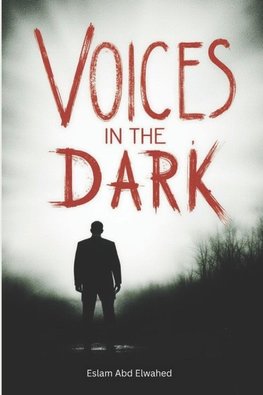 Voices in the Dark