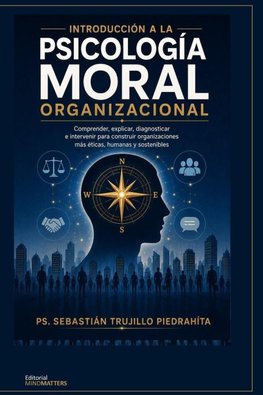 Introducción a la Psicología Moral Organizacional