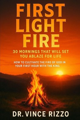 First Light Fire