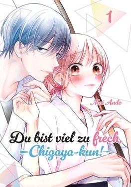 Du bist viel zu frech, Chigaya-kun! 01