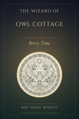 The Wizard of Owl Cottage
