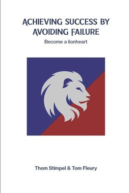 Achieving Success by Avoiding Failure