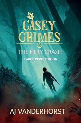 The Fiery Crash (Large Print)