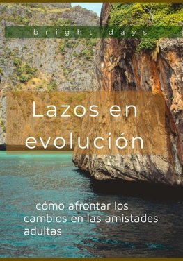 Lazos en evolución