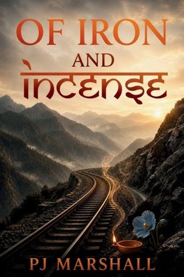 Of Iron and Incense
