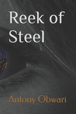 Reek of Steel