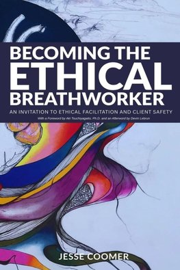 Becoming the Ethical Breathworker