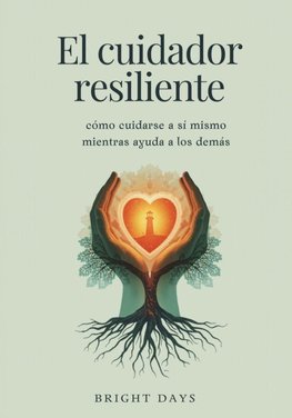 El cuidador resiliente