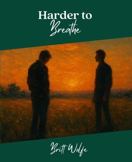 Harder to Breathe