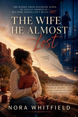 The Wife He Almost Lost