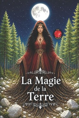 La Magie de la Terre