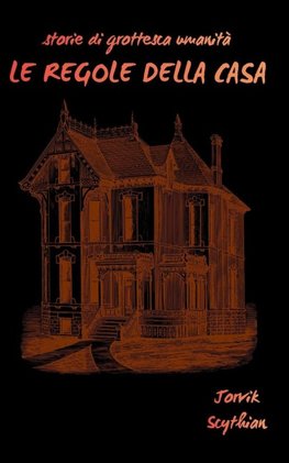 Le regole della casa