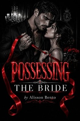 Possessing the Bride