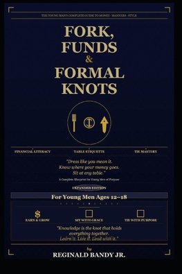 Fork, Funds and Formal Knots