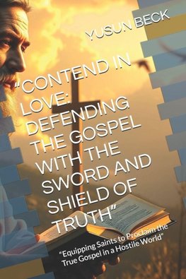 "CONTEND IN LOVE