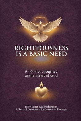 Righteousness Is A Basic Need