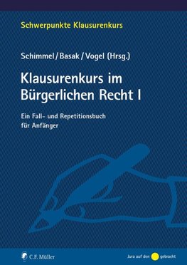 Klausurenkurs im Bürgerlichen Recht I