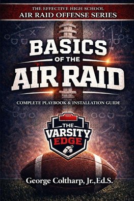 The Effective High School Air Raid Offense (2023 Edition)