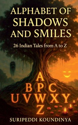 Alphabet of Shadows and Smiles