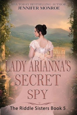 Lady Arianna's Secret Spy