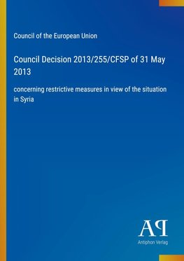 Council Decision 2013/255/CFSP of 31 May 2013